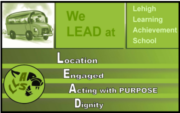 LEAD: Location Engaged Acting with Purpose Dignity 